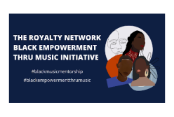 Black Empowerment Thru Music, a New Initiative, is Launched by The Royalty Network